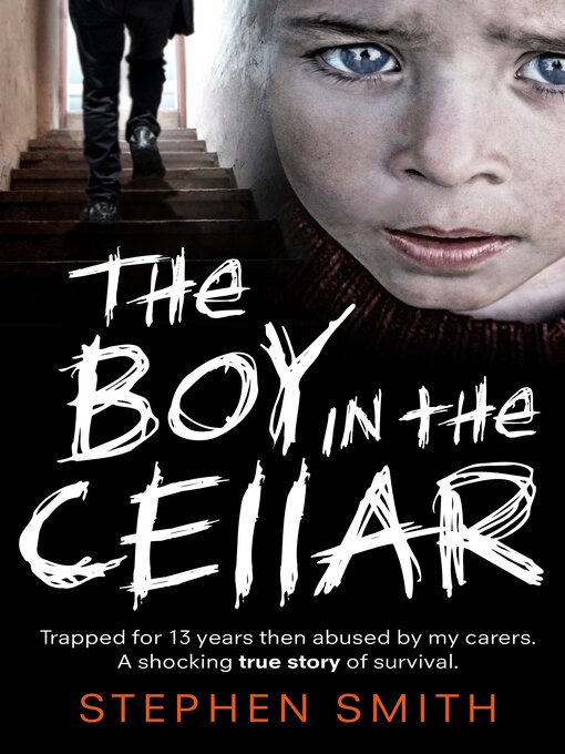 Title details for The Boy in the Cellar by Stephen Smith - Available